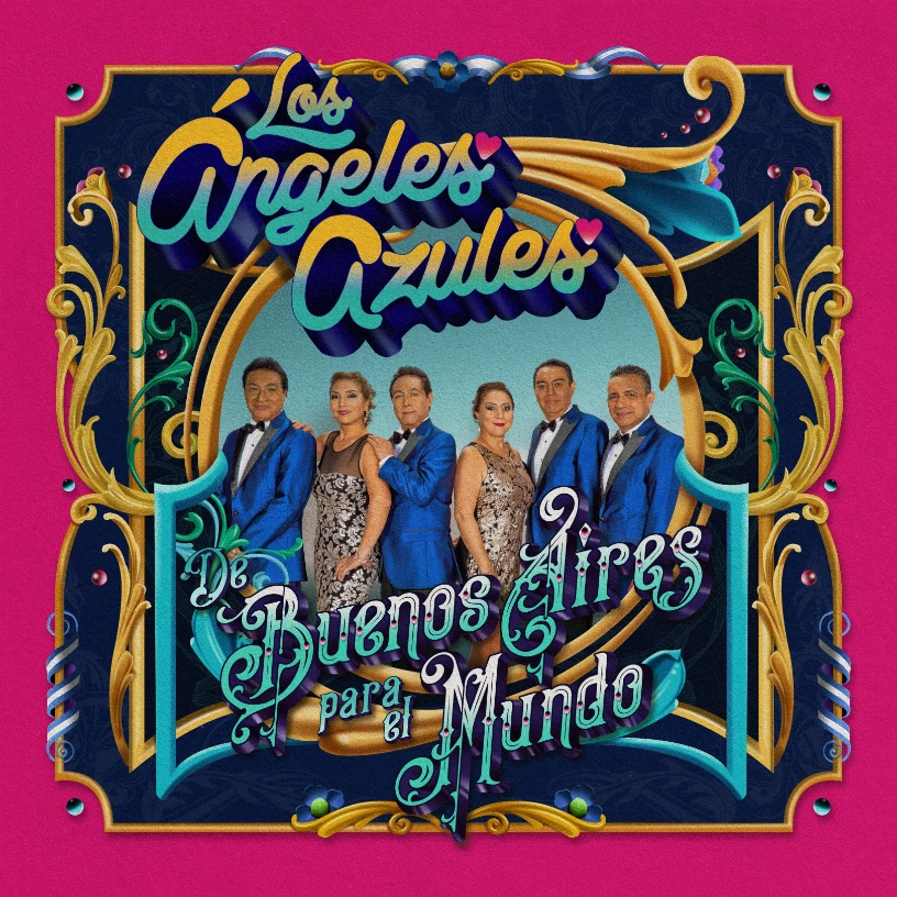 Music - Los Ángeles Azules / De Buenos Aires Para El Mundo
